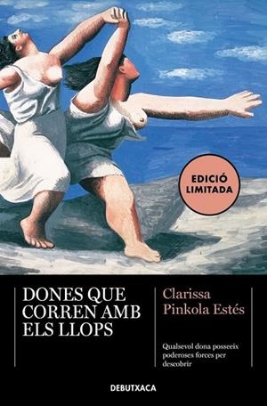 DONES QUE CORREN AMB ELS LLOPS | 9788419394620 | CLARISSA PINKOLA ESTÉS