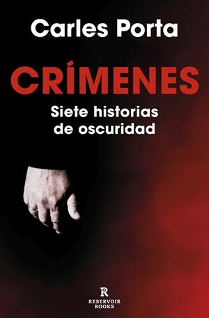 CRÍMENES. SIETE HISTORIAS DE OSCURIDAD (CRÍMENES 1) | 9788419437617 | CARLES PORTA