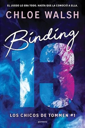 BINDING 13 (LOS CHICOS DE TOMMEN 1) | 9788419357373 | CHLOE WALSH