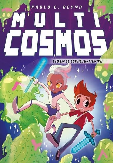 LÍO EN EL ESPACIO-TIEMPO (MULTICOSMOS 4) | 9788410396166 | PABLO C. REYNA
