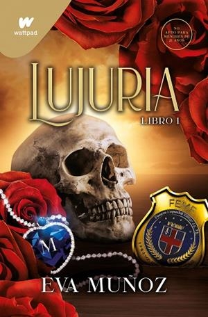 LUJURIA. LIBRO 1 (PECADOS PLACENTEROS 2) | 9788419169938 | EVA MUÑOZ