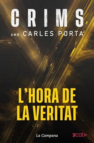 CRIMS 4. L’HORA DE LA VERITAT | 9788419836793 | CARLES PORTA