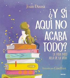 ¿Y SI AQUÍ NO ACABA TODO? | 9788427241978 | JOAN DAUSÀ