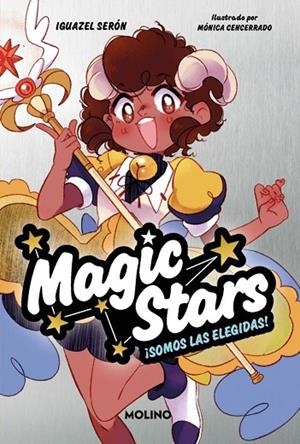 MAGIC STARS 1 - ¡SOMOS LAS ELEGIDAS! | 9788427241893 | IGUAZEL SERÓN