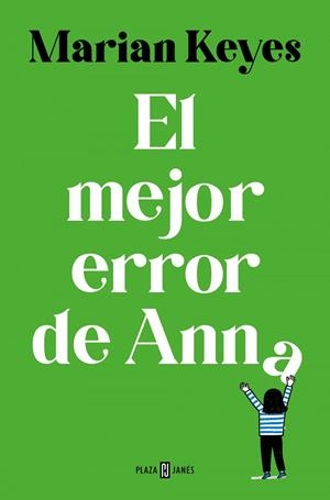 EL MEJOR ERROR DE ANNA (HERMANAS WALSH 7) | 9788401035609 | MARIAN KEYES