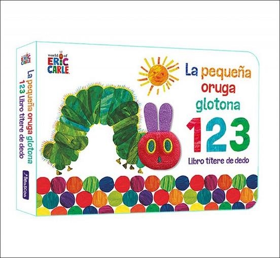 LA PEQUEÑA ORUGA GLOTONA 1 2 3. LIBRO TÍTERE DE DEDO (COLECCIÓN ERIC CARLE) | 9788448863005 | ERIC CARLE
