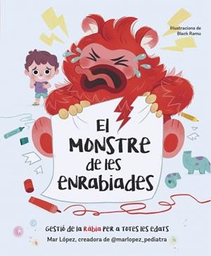 EL MONSTRE DE LES ENRABIADES | 9788448870768 | MAR LÓPEZ