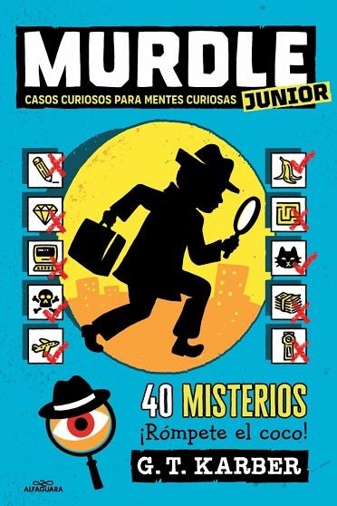 MURDLE JUNIOR - CASOS CURIOSOS PARA MENTES CURIOSAS | 9788410190993 | G.T. KARBER
