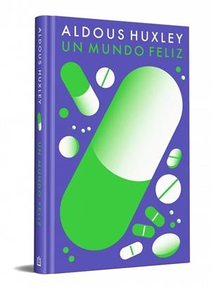 UN MUNDO FELIZ | 9788466367677 | ALDOUS HUXLEY