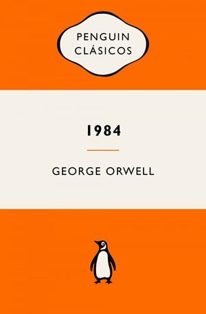 1984 (EDICIÓN DEFINITIVA AVALADA POR THE ORWELL ESTATE) | 9788491056836 | GEORGE ORWELL