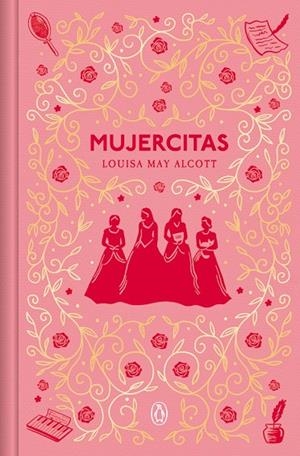 MUJERCITAS (EDICIÓN CONMEMORATIVA) | 9788491057246 | LOUISA MAY ALCOTT