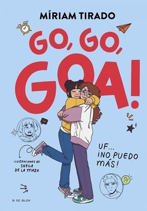 ME LLAMO GOA 4 - GO, GO, GOA! | 9788419910530 | MÍRIAM TIRADO