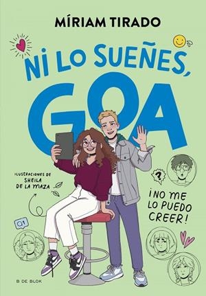 ME LLAMO GOA 5 - ¡NI LO SUEÑES, GOA! | 9788419910479 | MÍRIAM TIRADO