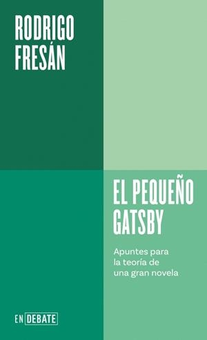 EL PEQUEÑO GATSBY | 9788410433106 | RODRIGO FRESÁN
