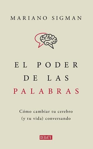 EL PODER DE LAS PALABRAS | 9788418006494 | MARIANO SIGMAN