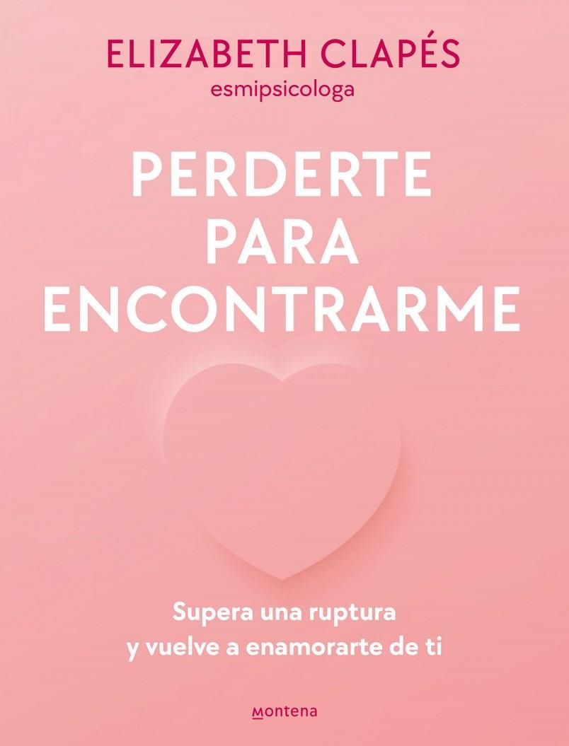 PERDERTE PARA ENCONTRARME | 9788419501790 | ELIZABETH CLAPÉS