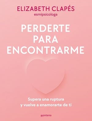 PERDERTE PARA ENCONTRARME | 9788419501790 | ELIZABETH CLAPÉS