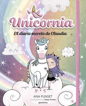 UNICORNIA - EL DIARIO SECRETO DE CLAUDIA | 9788410050587 | ANA PUNSET