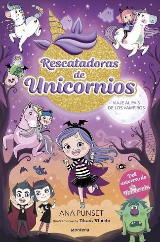 RESCATADORAS DE UNICORNIOS 5 - VIAJE AL PAÍS DE LOS VAMPIROS | 9788419975690 | ANA PUNSET
