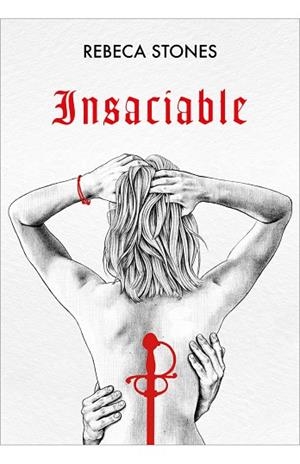 INSACIABLE (INGOBERNABLE 2) | 9788419241238 | REBECA STONES