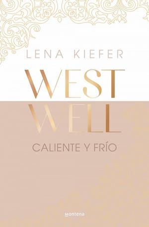 CALIENTE Y FRÍO (WESTWELL 3) | 9788419746924 | LENA KIEFER