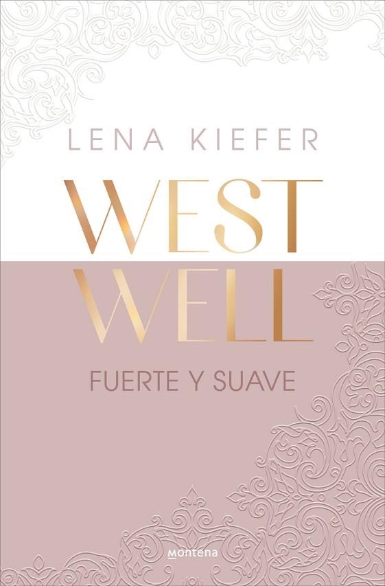 FUERTE Y SUAVE (WESTWELL 1) | 9788419746887 | LENA KIEFER