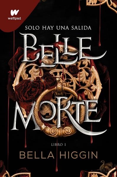 BELLE MORTE 1 - BELLE MORTE (EDICIÓN EN ESPAÑOL) | 9788419085603 | BELLA HIGGIN