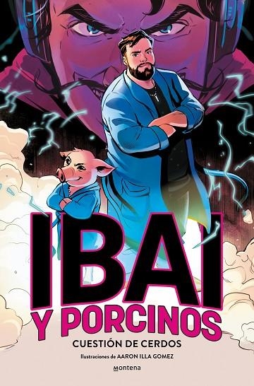 IBAI Y PORCINOS 1 - CUESTIÓN DE CERDOS | 9788419975171 | IBAI LLANOS