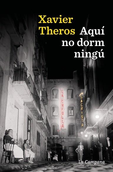 AQUÍ NO DORM NINGÚ | 9788419836205 | XAVIER THEROS