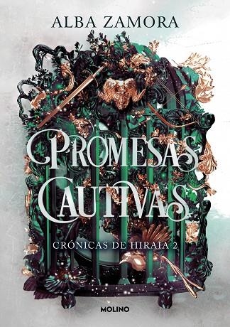 PROMESAS CAUTIVAS (CRÓNICAS DE HIRAIA 2) | 9788427241824 | ALBA ZAMORA