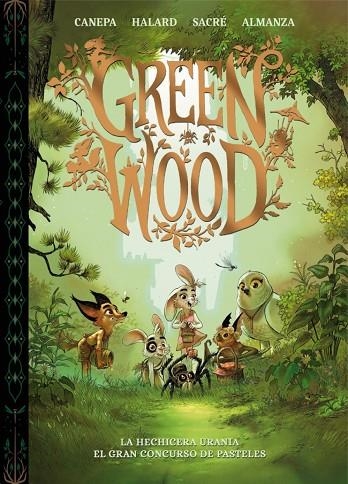 GREENWOOD. LA HECHICERA URANIA - EL GRAN CONCURSO DE PASTELES | 9788448870423 | BARBARA CANEPA