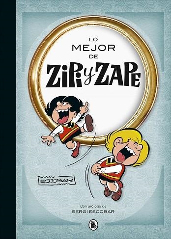 LO MEJOR DE ZIPI Y ZAPE (LO MEJOR DE...) | 9788402423498 | JOSEP ESCOBAR