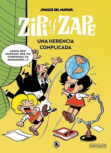 ZIPI Y ZAPE. UNA HERENCIA COMPLICADA (MAGOS DEL HUMOR 221) | 9788402429537 | JOSEP ESCOBAR