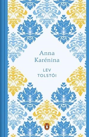 ANNA KARÉNINA (EDICIÓN CONMEMORATIVA) | 9788491055181 | LEV TOLSTOI