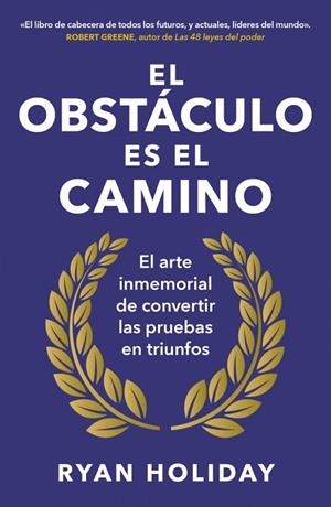 EL OBSTÁCULO ES EL CAMINO | 9788418053344 | RYAN HOLIDAY