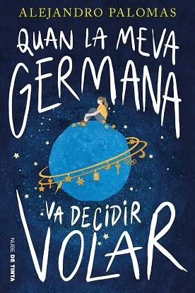 QUAN LA MEVA GERMANA VA DECIDIR VOLAR | 9788419514394 | ALEJANDRO PALOMAS