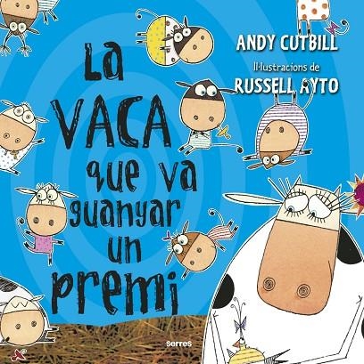 LA VACA QUE VA GUANYAR UN PREMI (LA VACA) | 9788427227255 | ANDY CUTBILL