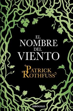 EL NOMBRE DEL VIENTO (CRÓNICA DEL ASESINO DE REYES 1) | 9788466354028 | PATRICK ROTHFUSS