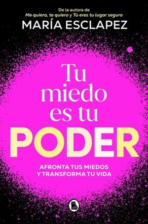 TU MIEDO ES TU PODER | 9788402430311 | MARÍA ESCLAPEZ