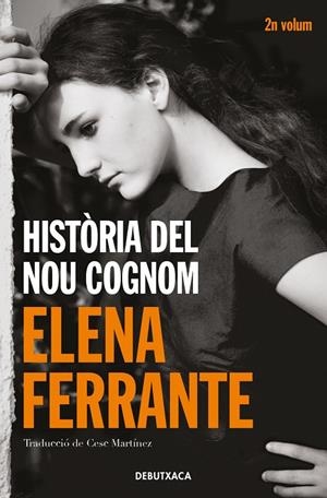 HISTÒRIA DEL NOU COGNOM (L'AMIGA GENIAL 2) | 9788418132438 | ELENA FERRANTE