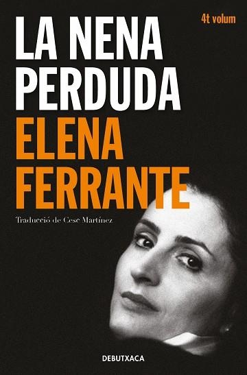 LA NENA PERDUDA (L'AMIGA GENIAL 4) | 9788418132452 | ELENA FERRANTE