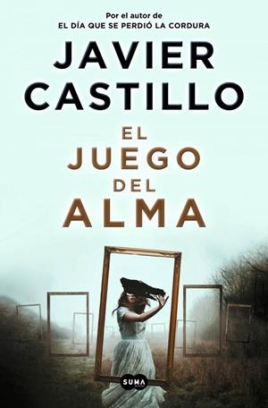 EL JUEGO DEL ALMA (SERIE LA CHICA DE NIEVE) | 9788491296539 | JAVIER CASTILLO