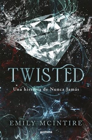 TWISTED (NUNCA JAMÁS 4) | 9788410050938 | EMILY MCINTIRE