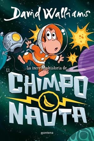 LA INCREÍBLE HISTORIA DE... - EL CHIMPONAUTA | 9788410395558 | DAVID WALLIAMS