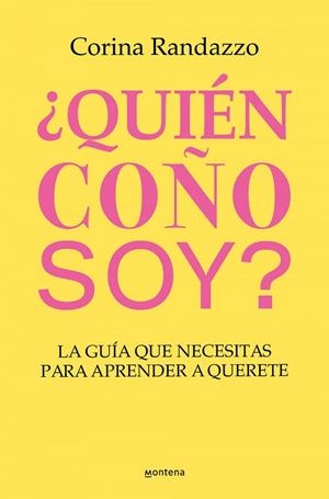 ¿QUIÉN COÑO SOY? | 9788410050891 | CORINA RANDAZZO