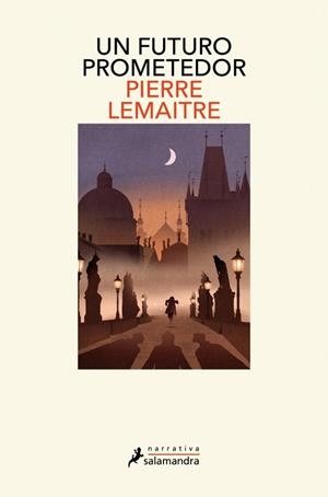 UN FUTURO PROMETEDOR (LOS AÑOS GLORIOSOS 3) | 9788410340602 | PIERRE LEMAITRE