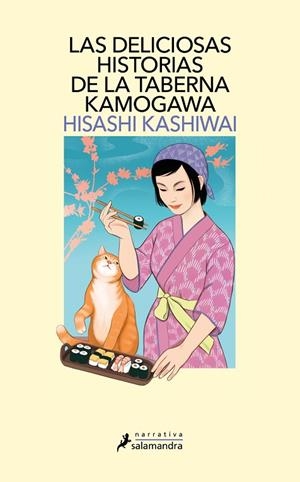 LAS DELICIOSAS HISTORIAS DE LA TABERNA KAMOGAWA (TABERNA KAMOGAWA 2) | 9788419346001 | HISASHI KASHIWAI