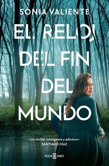 EL RELOJ DEL FIN DEL MUNDO | 9788401036514 | SÒNIA VALIENTE