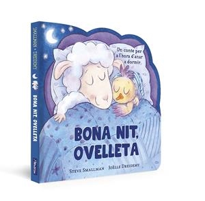 BONA NIT, OVELLETA (L'OVELLETA QUE VA VENIR A SOPAR. LLIBRE DE CARTRÓ) | 9788448868031 | STEVE SMALLMAN