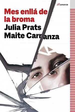 MÉS ENLLÀ DE LA BROMA | 9788419507006 | MAITE CARRANZA / JÚLIA PRATS